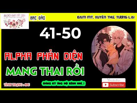 Video Alpha phản diện mang thai rồi - Chương 41 - 50 !!... - youtube