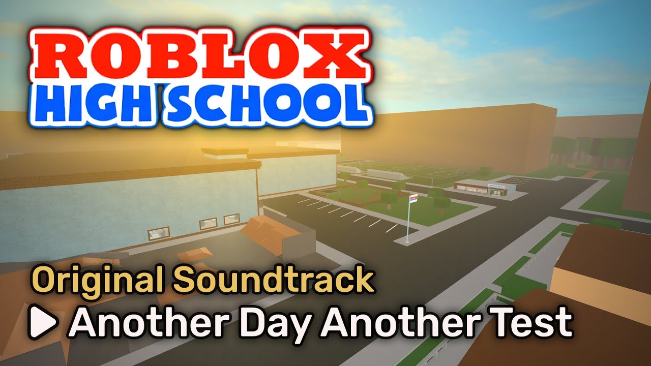 Rhs Legacy Ost Another Day Another Test Morning 2 Youtube - roblox high school old background music