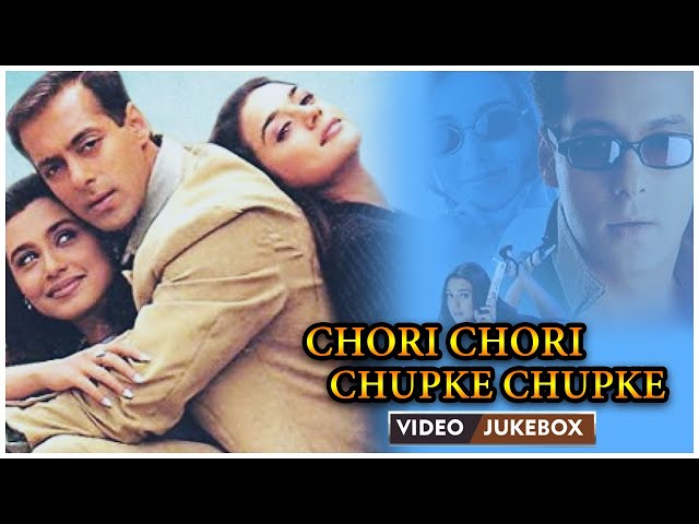 Chori Chori Chupke Chupke Jukebox | Salman Khan | Rani | Preeti Zinta | Bollywood Songs class=