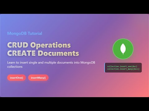 MongoDB CRUD: Create Documents with insertOne() & insertMany() Methods