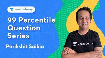 99 Percentile Quant Question by Parikshit Saikia | Mastering the art of Quant | 40 Days to CAT Exam