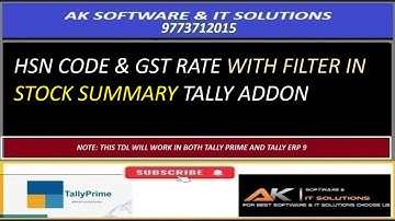HSN CODE & GST RATE WITH FILTER IN STOCK SUMMARY TALLY TDL