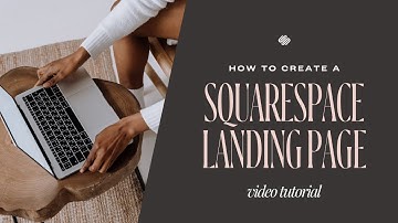 How To Create A Squarespace Landing Page (2021)