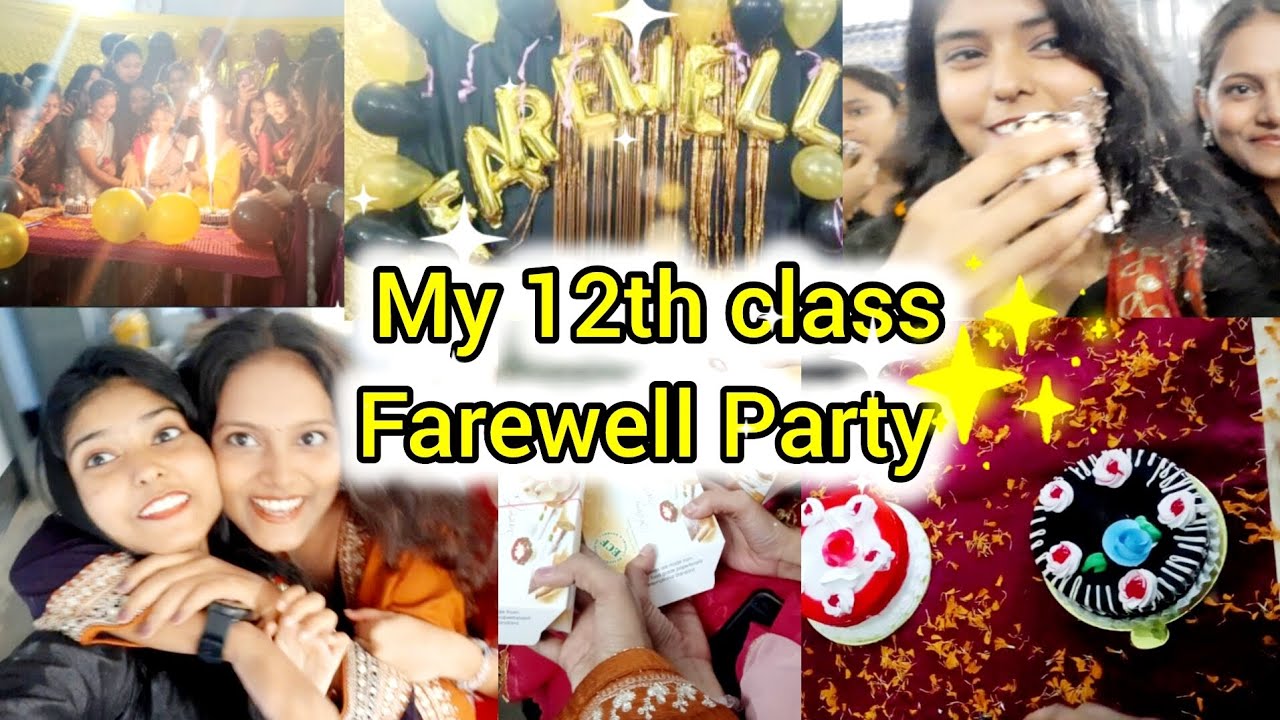 MY 12th class Farewell party 💞💫 || Farewell vlog #Farewell - YouTube