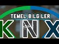 KNX TEMEL BİLGİLER | KNX LEARNING | KNX TUTORIAL