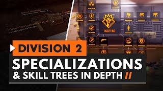 The Division 2 | Specializations and Skill Trees in Depth