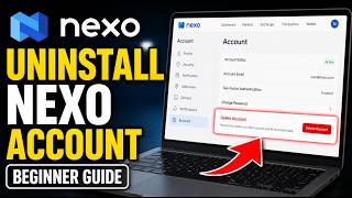 How to uninstall Nexo account - Beginner Guide