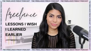 5 Things I Wish I Knew Before I Started Freelancing (Part  2)