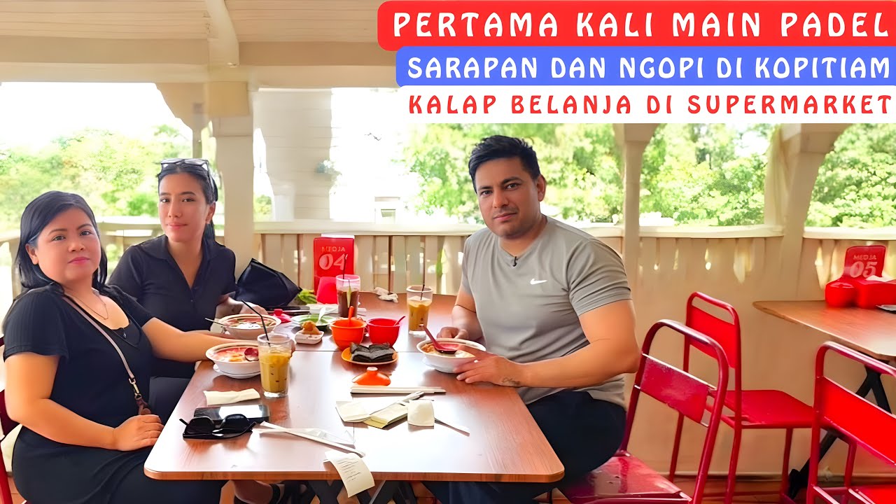 Pertama Kali Main Padel Di Indonesia‼️Sarapan Dan Ngopi Di Kopitiam‼️Kalap Belanja Di Supermarket