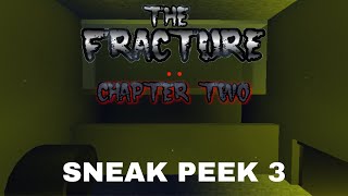 THE FRACTURE CHAPTER 2 - SNEAK PEEK #3 (THE FACILITY)