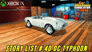 Car Mechanic Simulator 2018 Story Car List #40 DC Typhoon