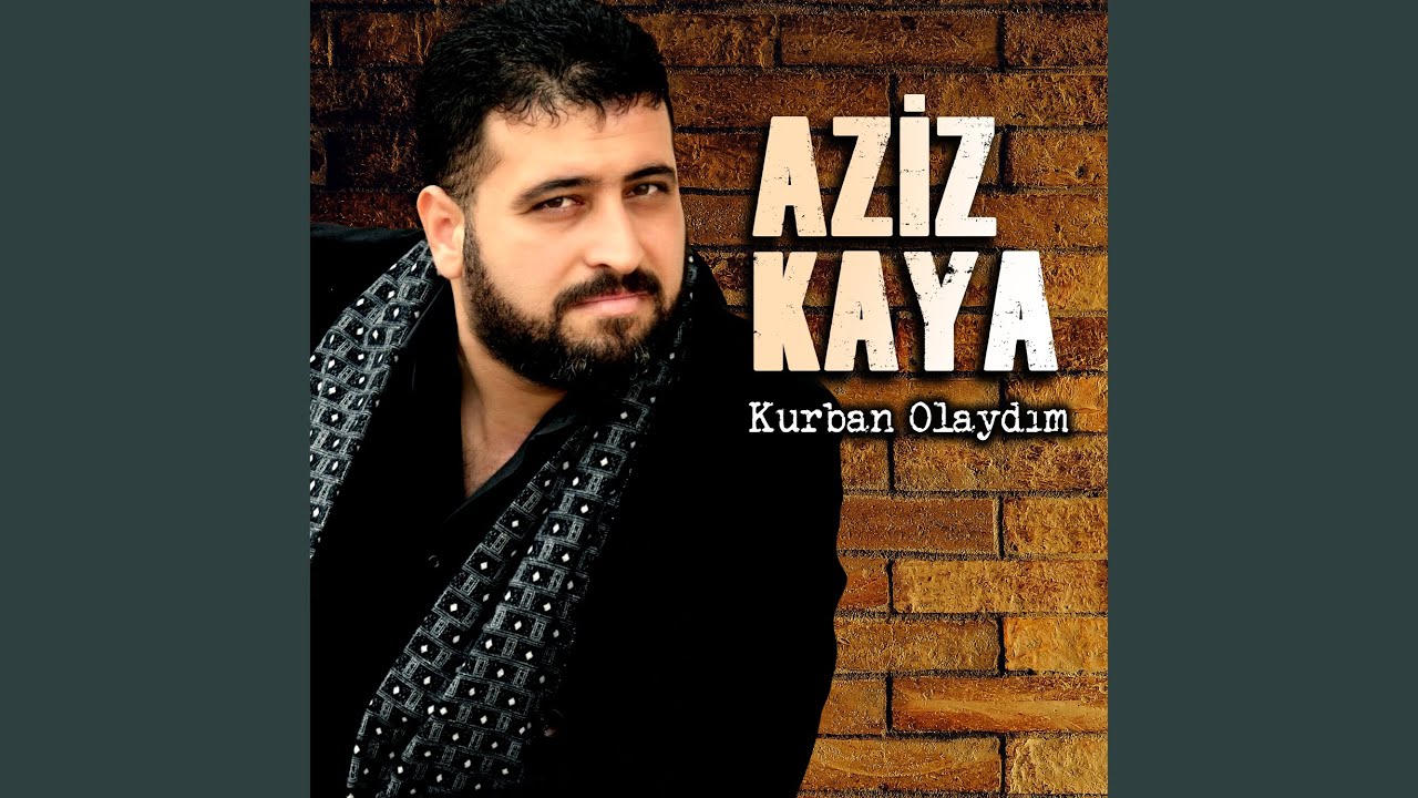Kurban Olaydım