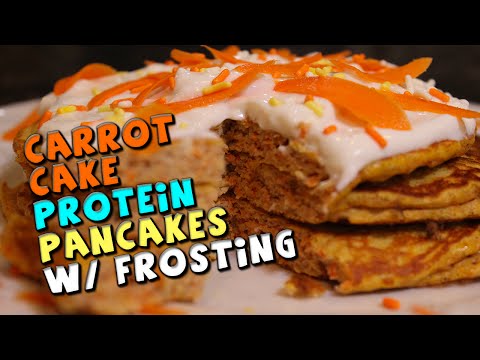 Carrot Cake PROTEIN Pancakes w/ Frosting Recipe