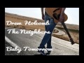 Drew Holcomb and The Neighbors - Baby Tomorrow (lyrics in description)