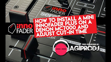HOW TO INSTALL MINI INNOFADER PLUS ON DENON MC7000 AND ADJUST CUT-IN TIME