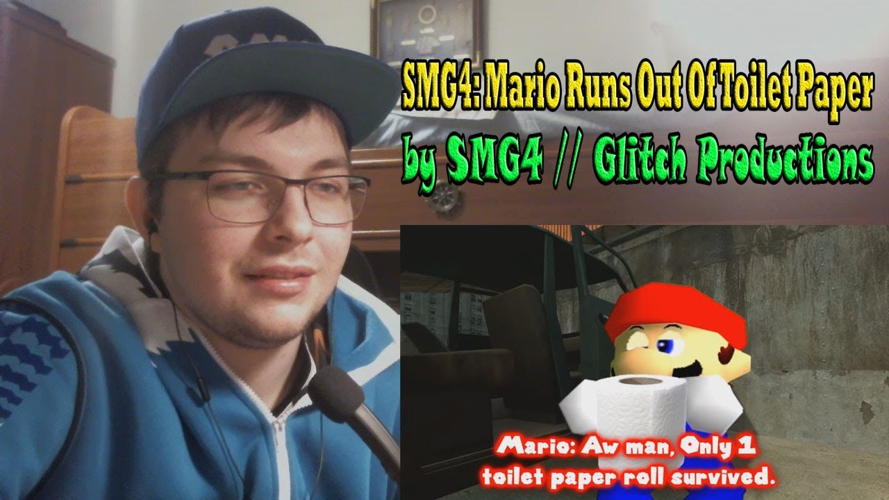 SMG4 Mario Runs Out Of Toilet Paper [REACTION]175 YouTube