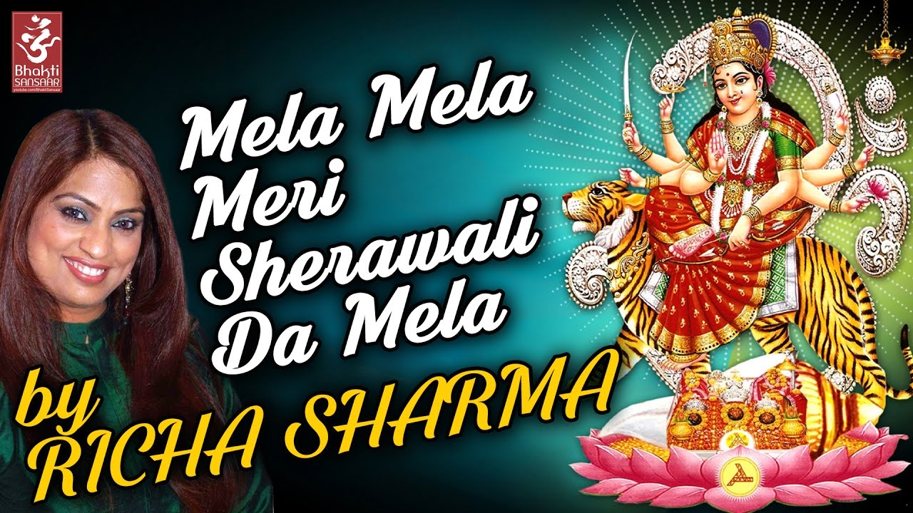 Mela Mela Meri Sherawali Da Mela | Richa Sharma | Latest Mata Ki Bhetein | Bhakti Sansaar