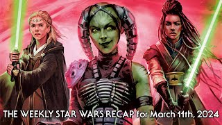 The High Republic: Tempest Breaker Announced - The Weekly Star Wars Recap for March 11th, 2024