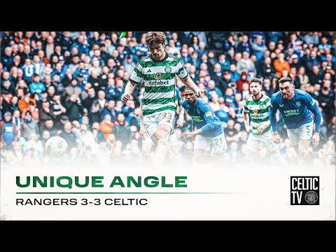 Unique Angle | Rangers 3-3 Celtic | Goals from Maeda, O'Riley & Idah at Ibrox!