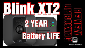 Blink XT2 Smart Wireless Security Cameras Unboxing & Review
