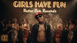 Tyga – Girls Have Fun (1950s Soul Version) | Vintage Hip-Hop Reimagined