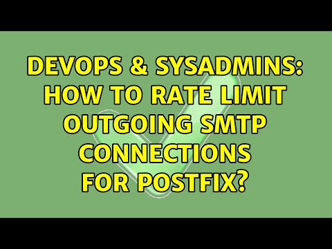 DevOps & SysAdmins: How to rate limit outgoing SMTP connections for Postfix? (2 Solutions!!)