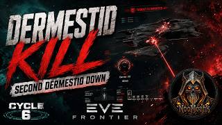 Dermestid Kill #2 EVE Frontier Cycle 6.7 #evefrontier Dermestid Kill #2 EVE Frontier Cycle 6.7 #evefrontier