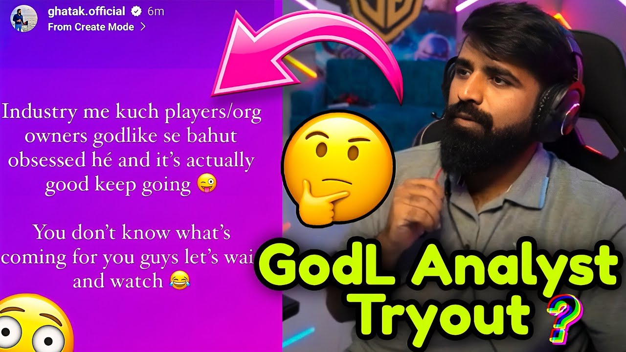 Ghatak Insta Story - Caster Reacts😳 GodL Analyst Tryout??🔥