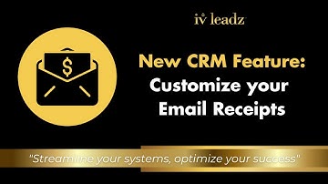 New CRM Feature: Customize your Email Receipts