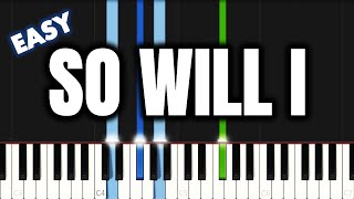 So Will I (EASY PIANO SHEET) - Hillsong Worship