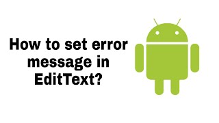 Android Beginner- How to set error message in EditText ?  #learn_tutorial5