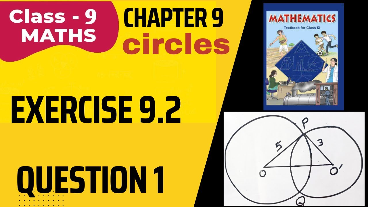 Class 9 Maths | Chapter 9 | Circles | NCERT | Exercise 9.2 Q.1| #maths ...