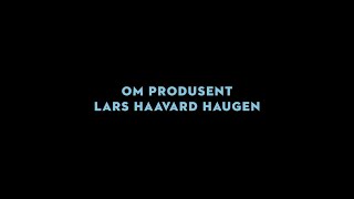 Hellbillies - produsent Lars Haavard Haugen (ep. 4:6)