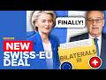 Switzerland S New Deal With The EU Explained