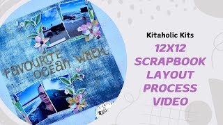 12x12 Scrapbooking Process Video - Ocean Walks