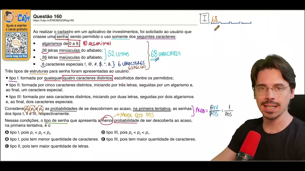 [ENEM 2023] 160 📘 PROBABILIDADE Ao realizar o cadastro em um aplicativo de investimentos, foi