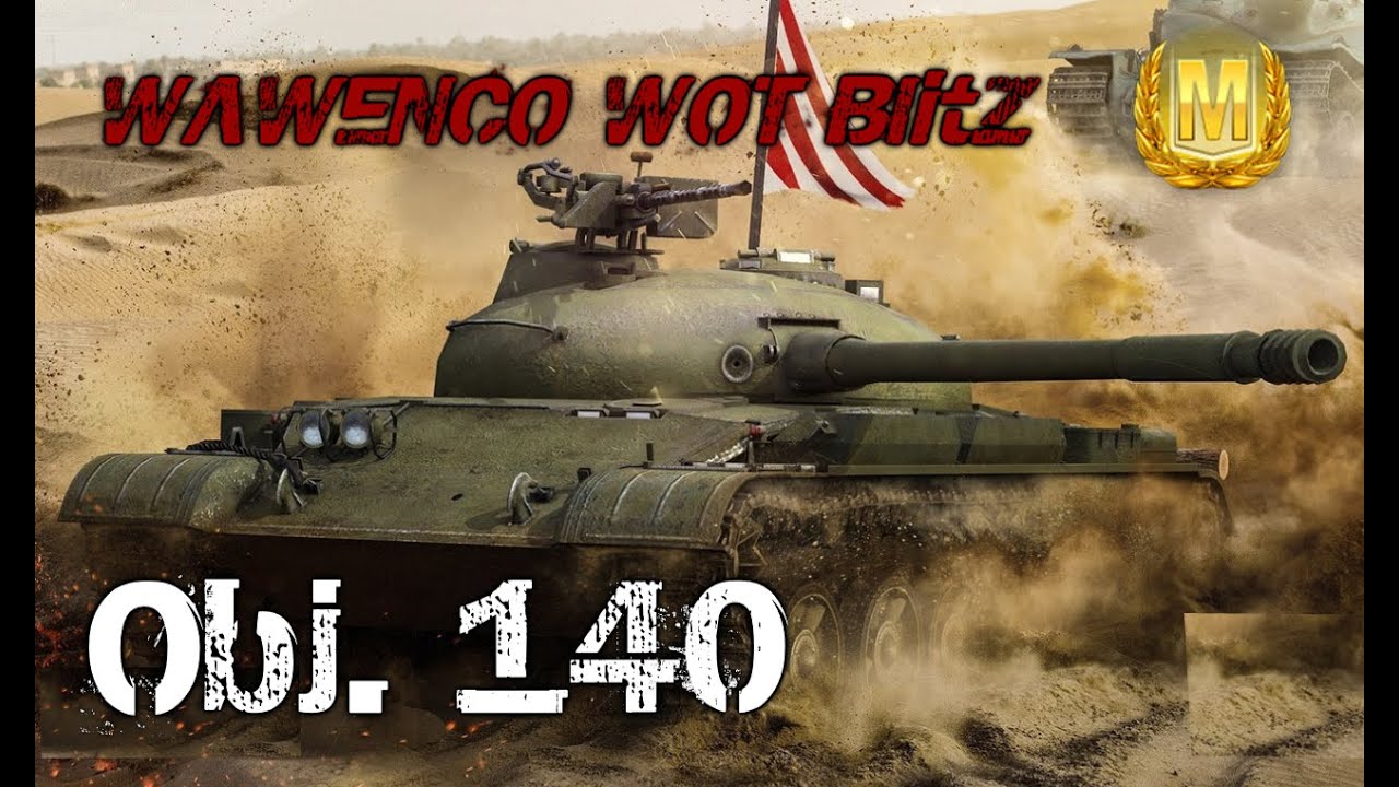 francaise pronounce Obj. 140 Mastery Feat 0P_ONE 3 kills 3985 damages WOT Blitz