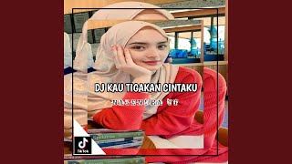 DJ KAU TIGAKAN CINTAKU FUNKOT