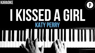 Katy Perry - I Kissed A Girl Karaoke SLOWER Acoustic Piano Instrumental Cover Lyrics chords
