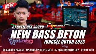 DJ BATLE CEK SOUND BASS BETON JUNGGLE DUTCH | DJ RISKI IRVAN NANDA 69 PROJECT | NAZRIEL HACKIM MUSIC