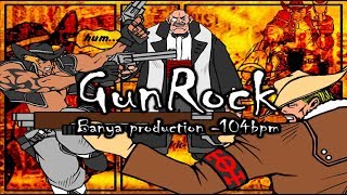 Banya Production - Gun Rock