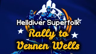 Rally to Vernen Wells! - Helldiver Superfolk | Democratic Folk Music | Helldivers 2