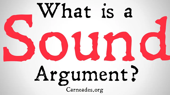 What is a Sound Argument? (Philosophical Definition)