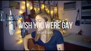 Video voorbeeld van ""Wish You Were Gay" (Cover) - Ruth Anna"
