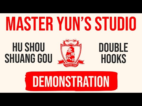 Hu Shou Shuang Gou | Chinese Double Hooks Demonstration