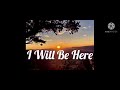 I Will Be Here | from Sweetwater Studios (Lyrics)