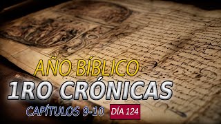 📖 1ro Crónicas 9 al 10 - Año Bíblico (Mayo 3) - Reina Valera 1995