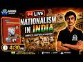 🔴 LIVE Starts 4:30 PM | Class 10 SST | Nationalism in India⚡ |Score 95+ with PG Sir!