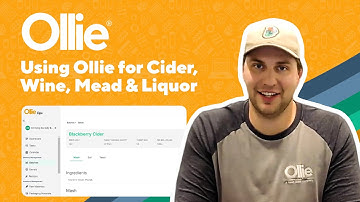 Using Ollie Brewery Software for Cider, Wine, Mead, Liquor, and More