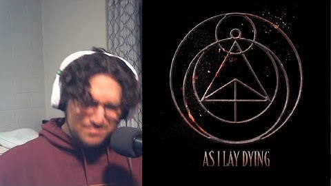 Roots Below - As I Lay Dying (Reaction/Review)